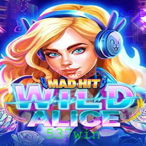 MadHitWildAlice: Descubra o Mundo Selvagem de Diversão com a Palavra-chave 537win