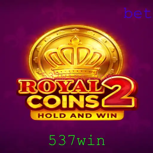 Descubra RoyalCoins2: A Nova Sensação dos Jogos com 537win